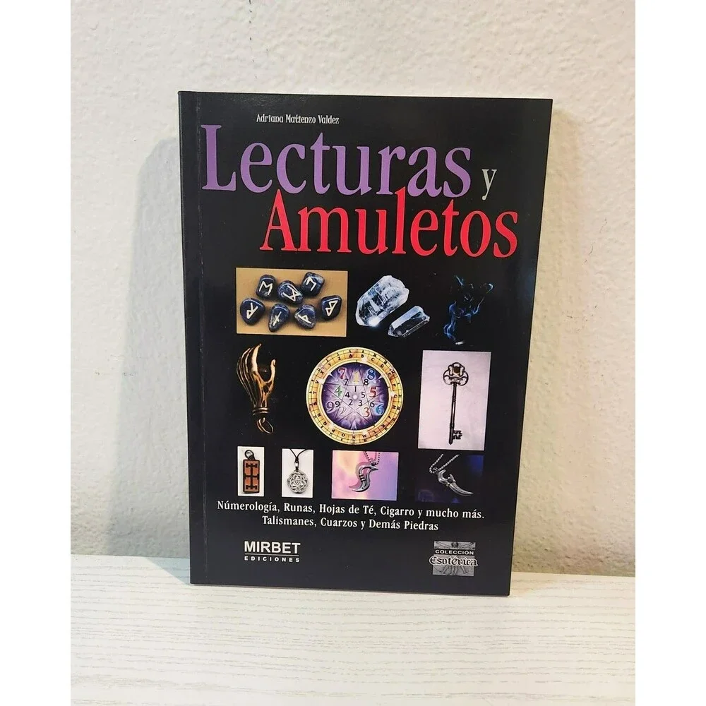 Lecturas y Amuletos - Adriana Matienzo Valdez (Spanish Edition) Mirbet Ediciones
